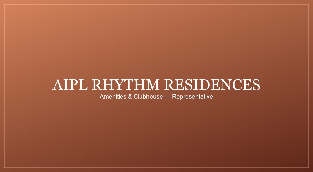 AIPL Rhythm Residences — Amenities & Clubhouse