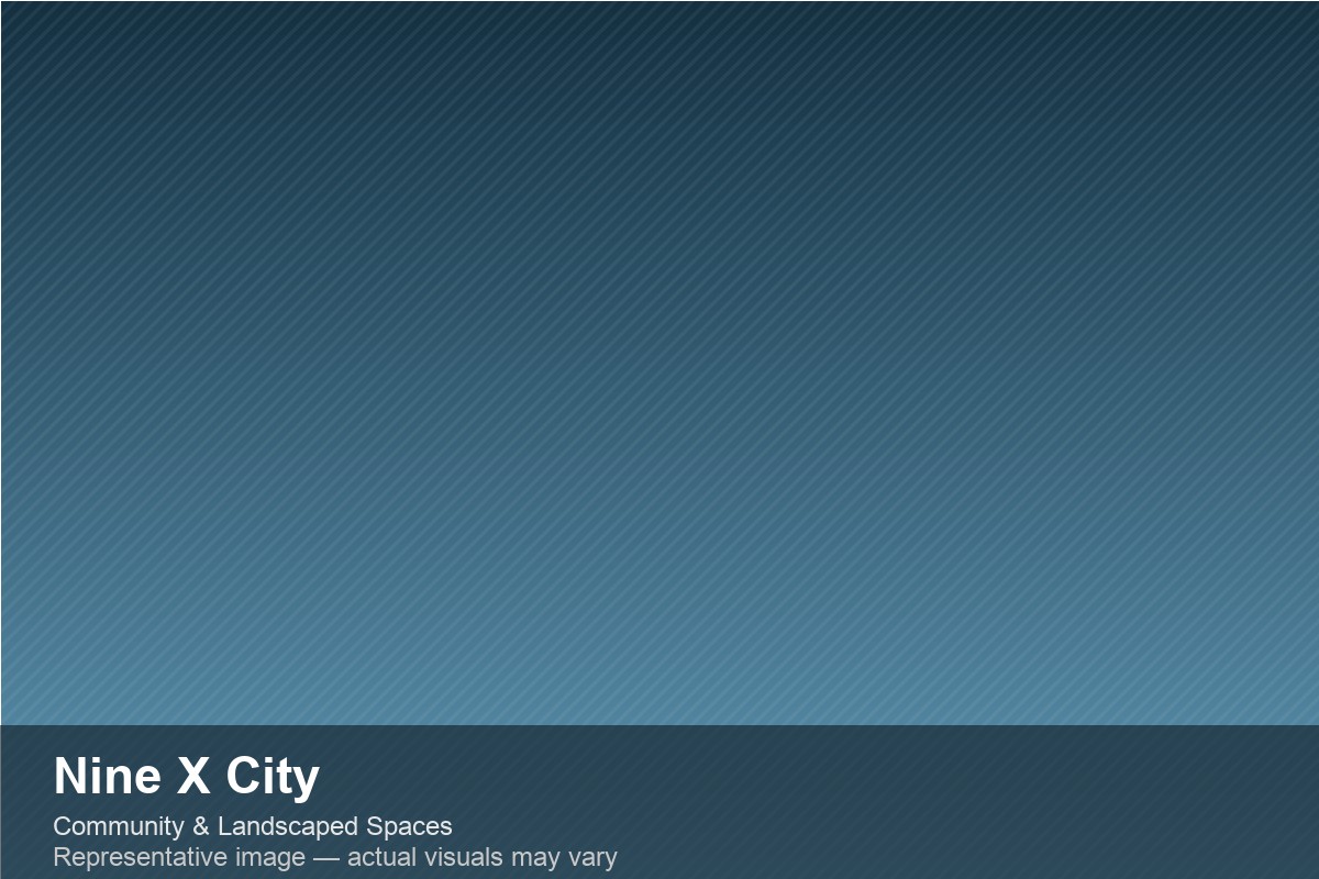 Nine X City — Community & Landscaped Spaces