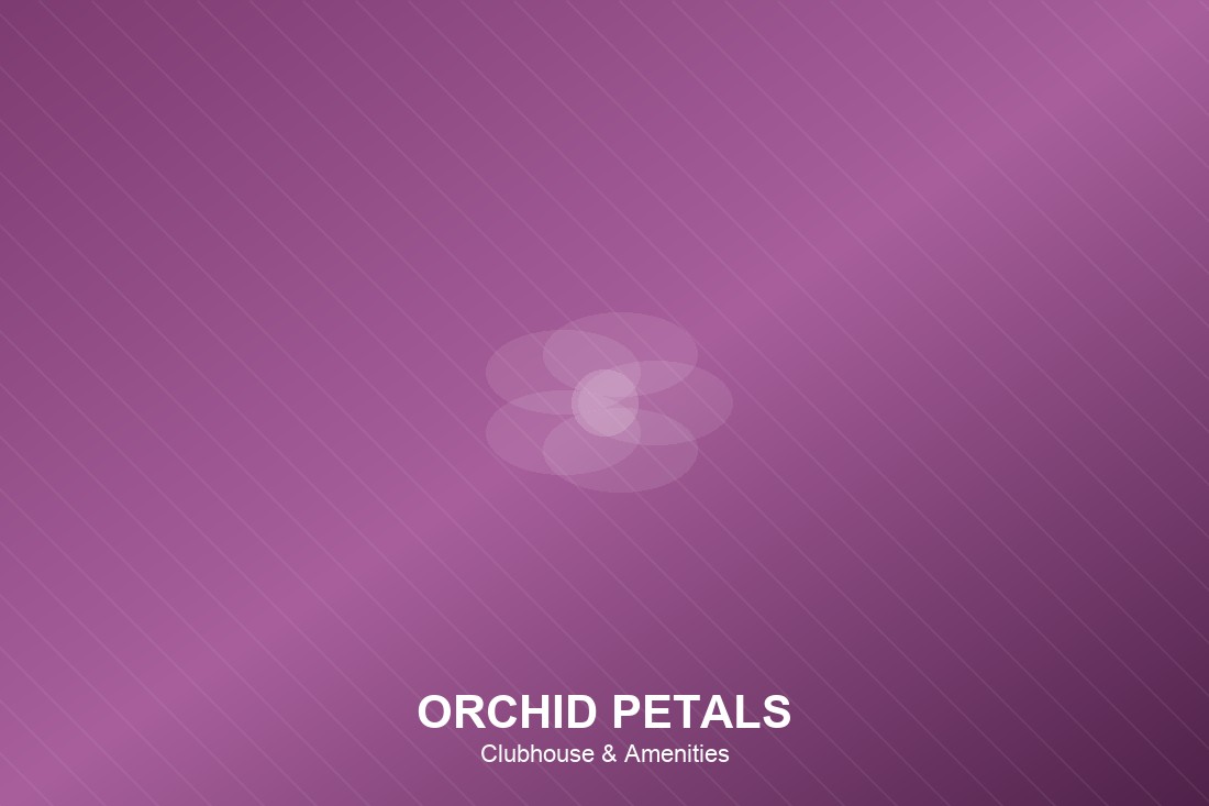 Orchid Petals — Clubhouse & Amenities