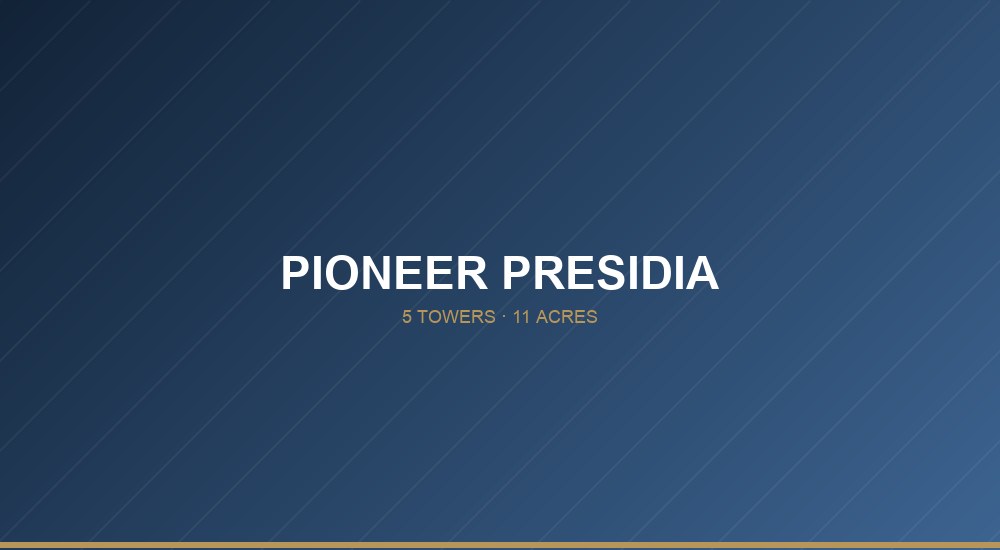 Pioneer Presidia — Tower Cluster